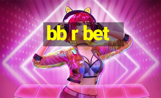 bb r bet