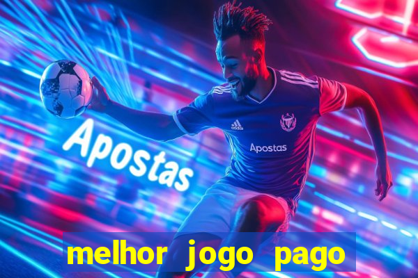 melhor jogo pago para celular