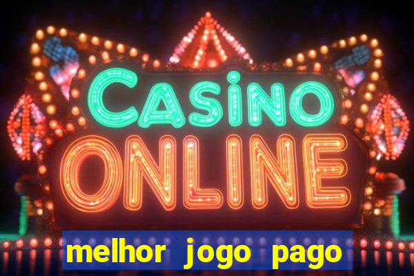 melhor jogo pago para celular