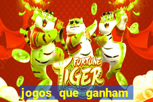 jogos que ganham dinheiro na internet