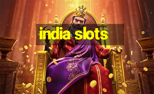 india slots