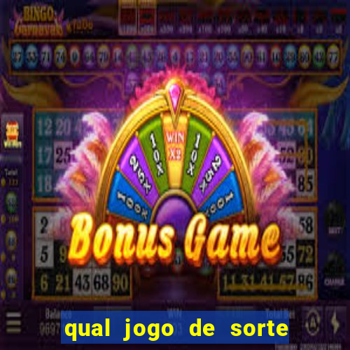 qual jogo de sorte mais facil de ganhar