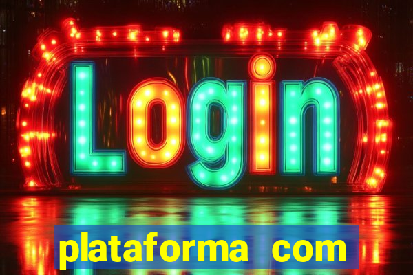 plataforma com bonus sem deposito