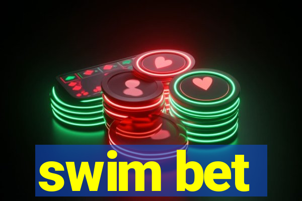 swim bet