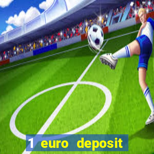 1 euro deposit casino ireland