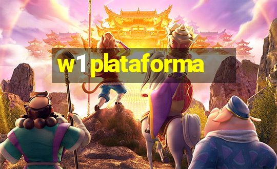 w1 plataforma