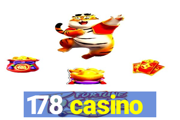 178 casino