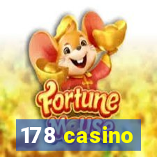 178 casino