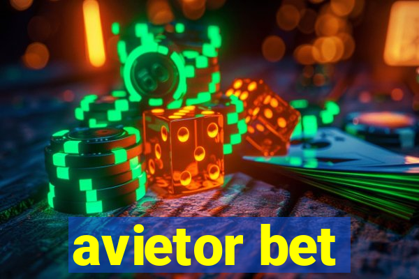 avietor bet