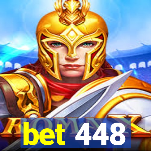 bet 448