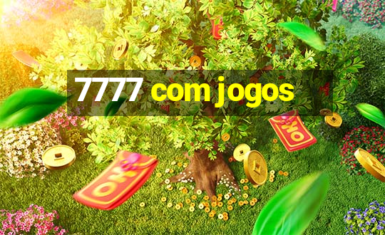 7777 com jogos