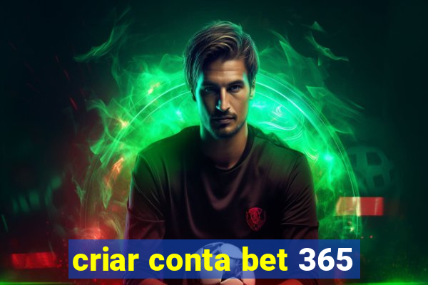 criar conta bet 365