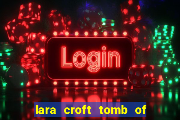 lara croft tomb of the sun slot game