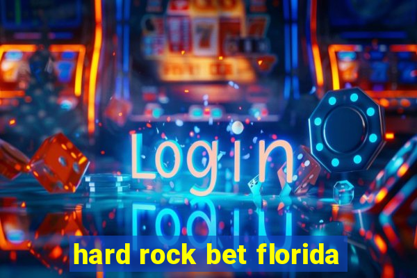 hard rock bet florida