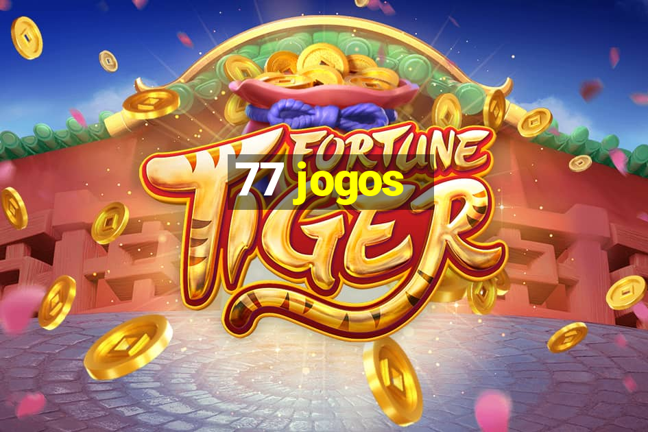 77 jogos