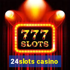 24slots casino