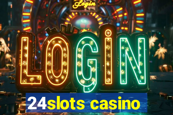 24slots casino