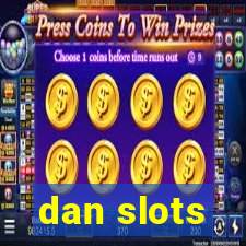 dan slots