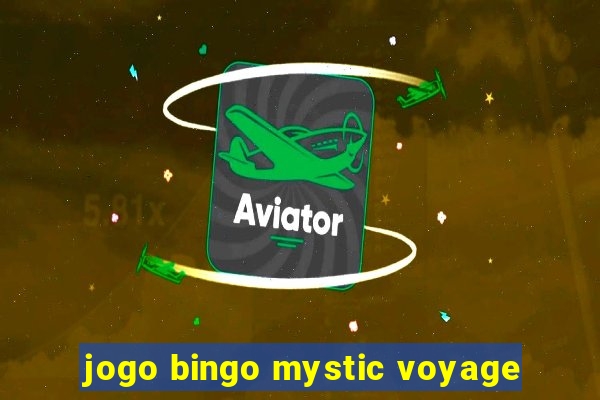 jogo bingo mystic voyage