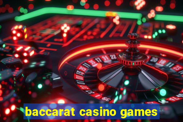 baccarat casino games