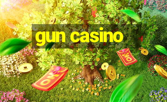 gun casino