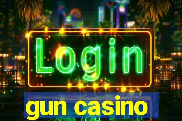 gun casino