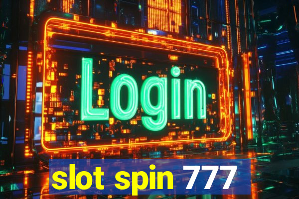 slot spin 777