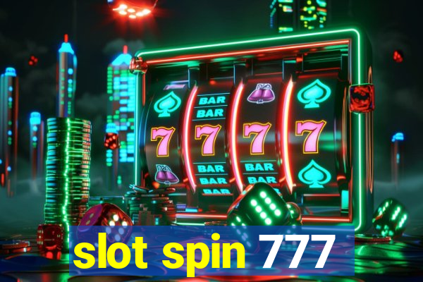 slot spin 777