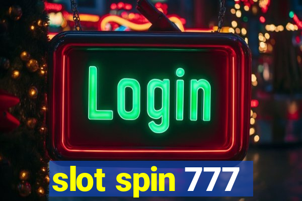 slot spin 777