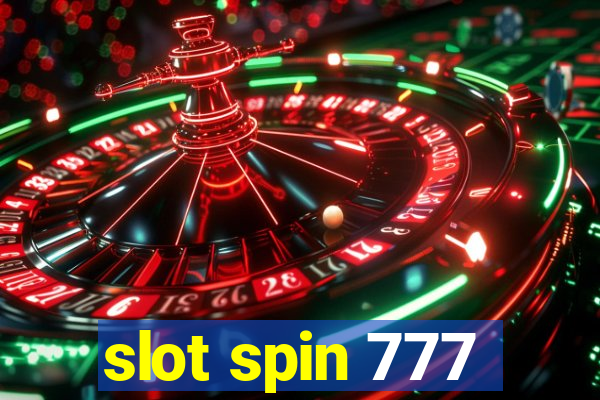 slot spin 777