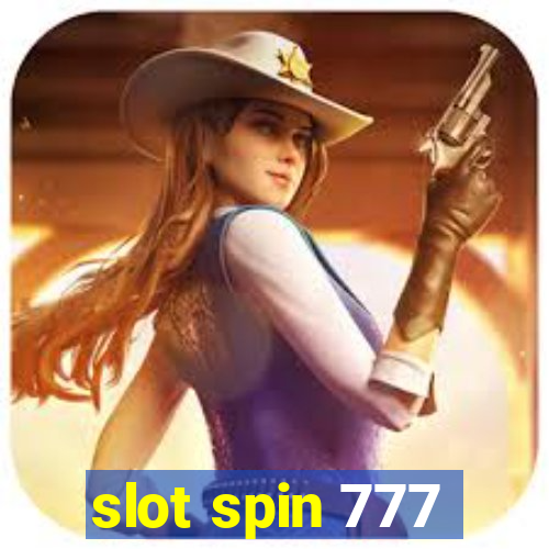 slot spin 777