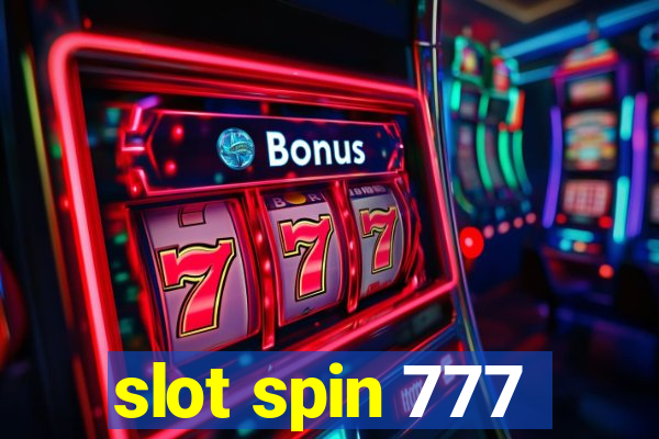 slot spin 777