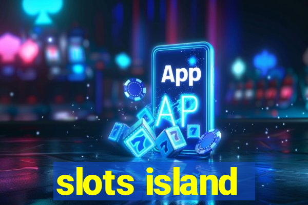 slots island