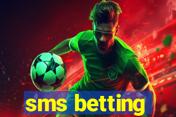 sms betting