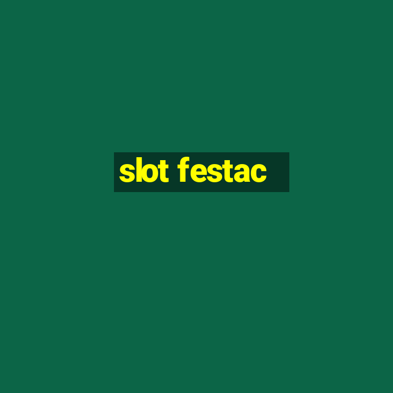 slot festac