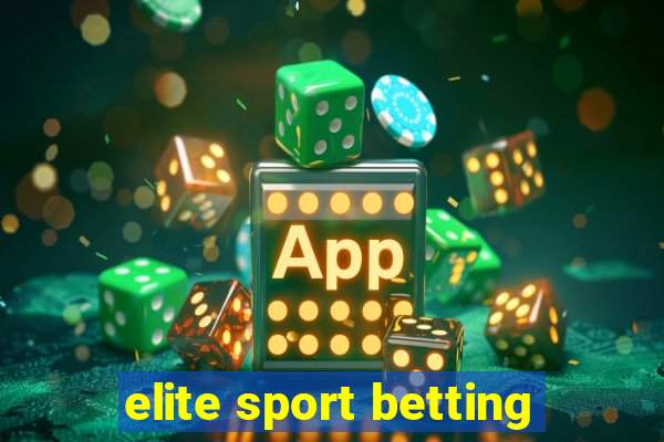 elite sport betting