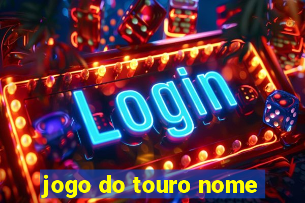 jogo do touro nome