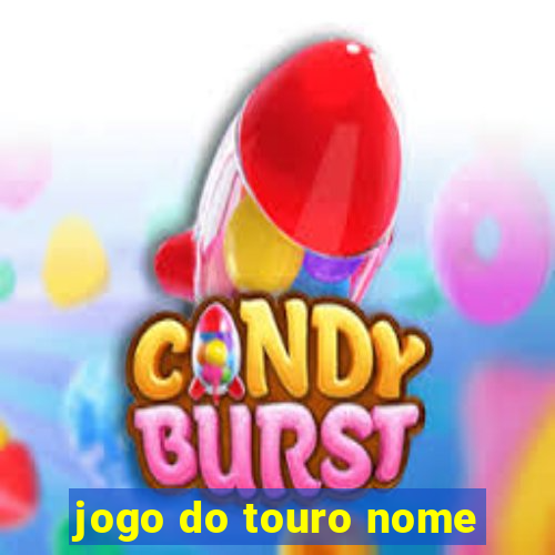 jogo do touro nome