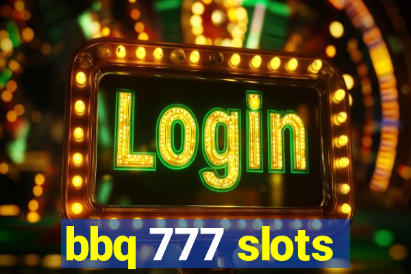 bbq 777 slots