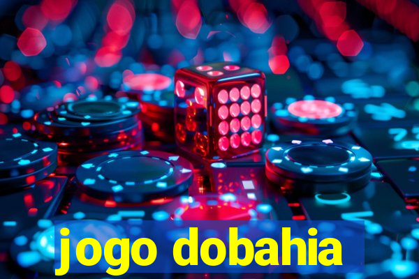 jogo dobahia