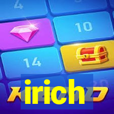 irich