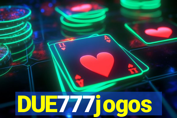 DUE777jogos