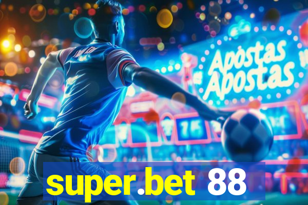 super.bet 88