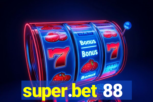 super.bet 88