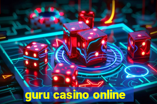 guru casino online