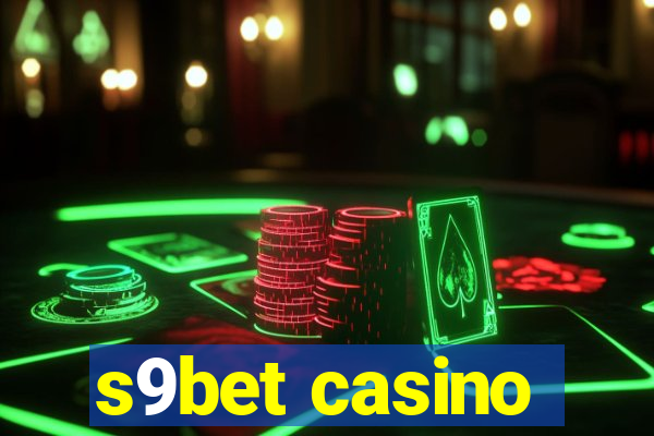 s9bet casino