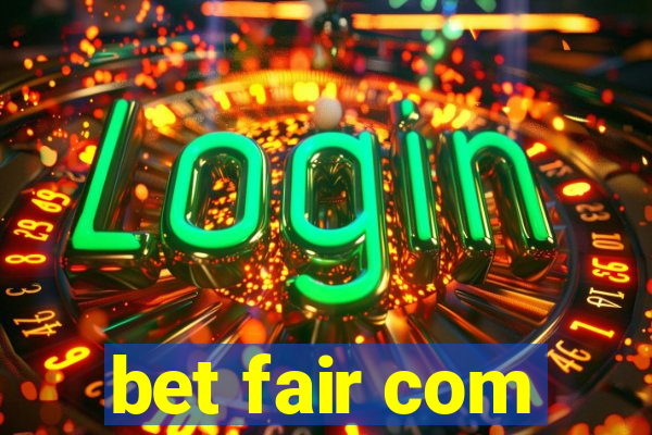 bet fair com