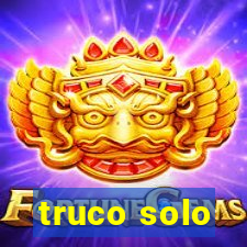 truco solo