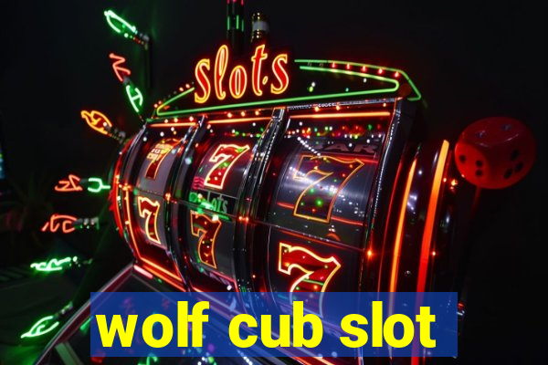 wolf cub slot