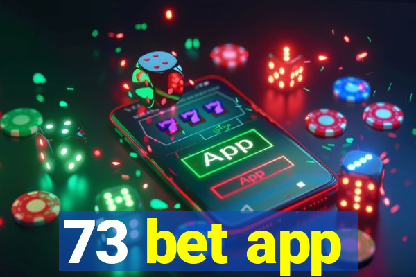 73 bet app